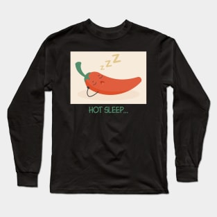 hot dream chilli Long Sleeve T-Shirt